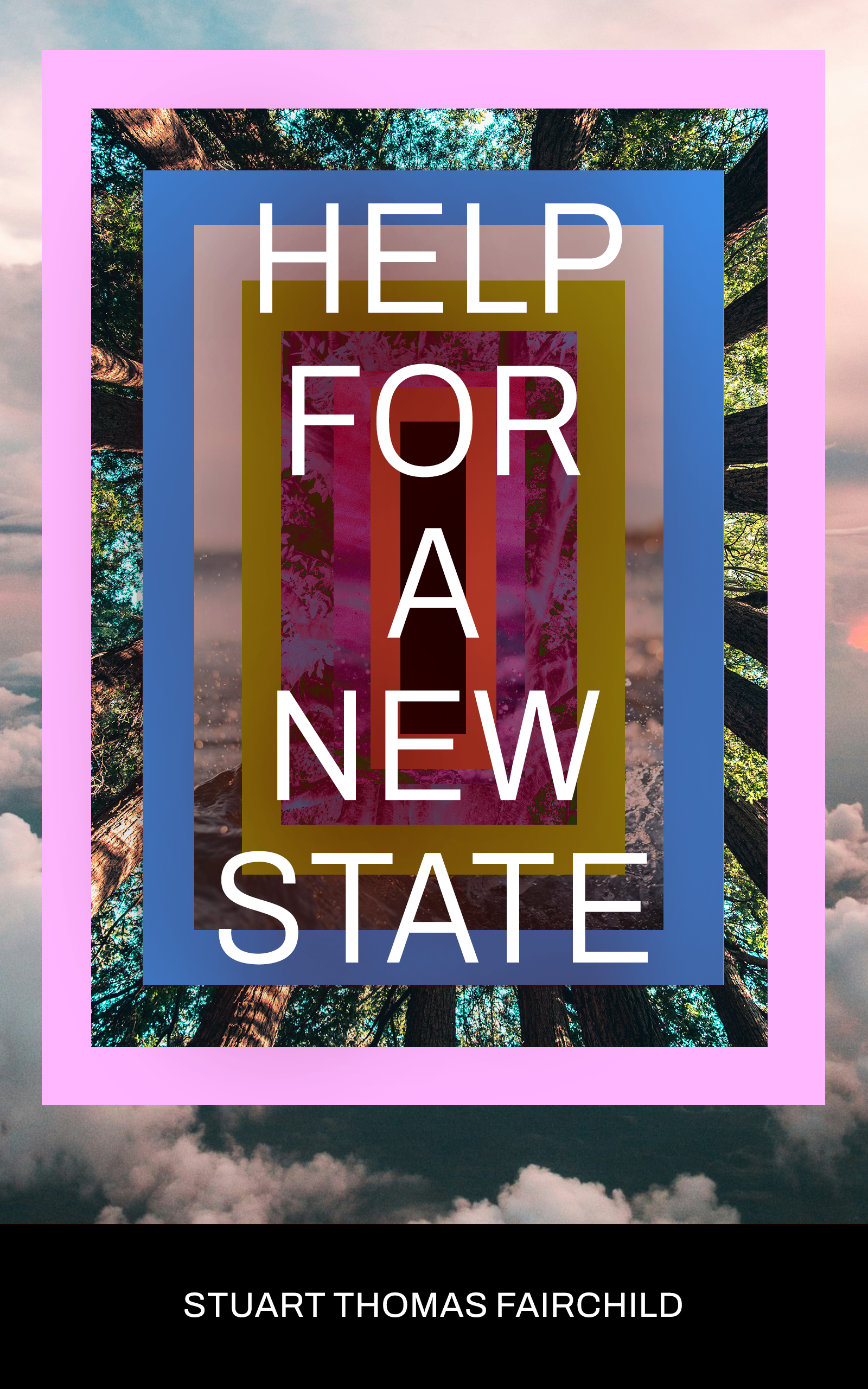 A book cover titled Help for a New State with abstract layered rectangles in red, blue, and gold over a forest canopy and clouds background